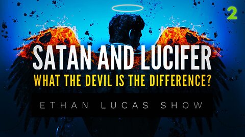 SATAN AND LUCIFER: What the Devil is the Difference? #2 (with Joe Rosati & Scott Stone)