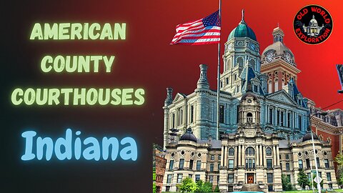 American County Courthouses: Indiana