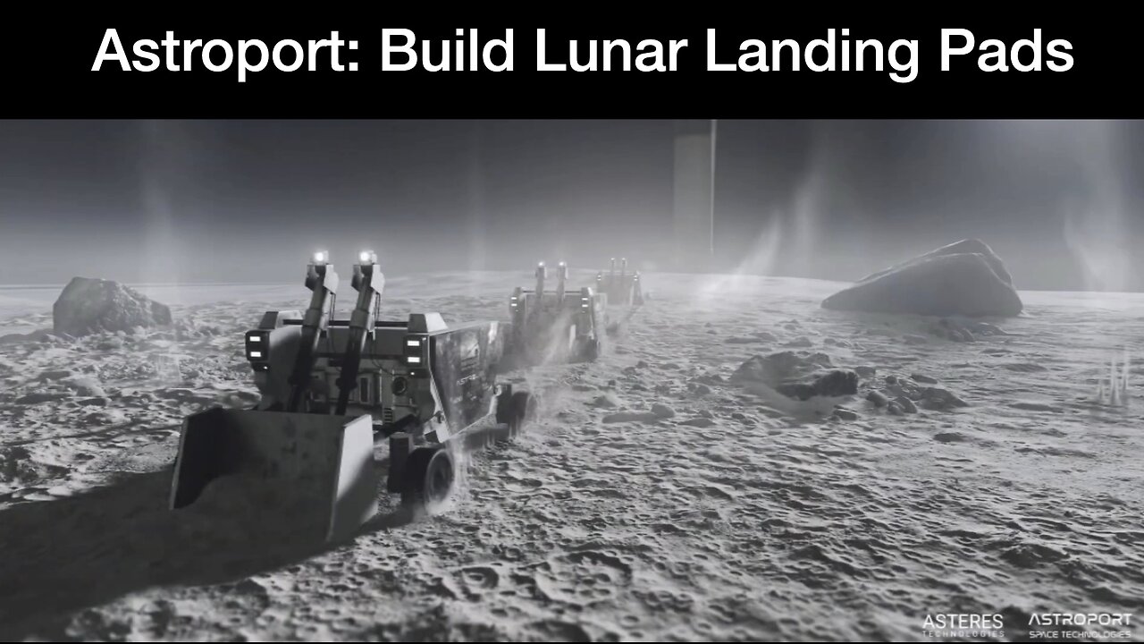 Astroport Space Technologies: Building Lunar Landing Pads with Autonomous Robotic Vehicles