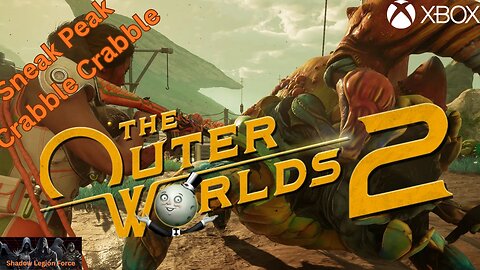 Sneak Peak~Crabble Swarm Babal~The Outer Worlds 2