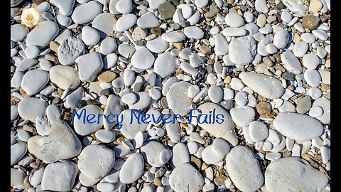 Mercy Never Fails 423hz