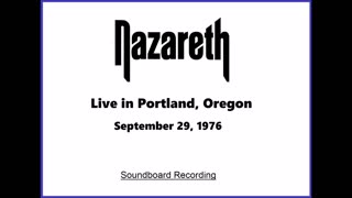 Nazareth - Live in Portland, Oregon 1976 (Soundboard)