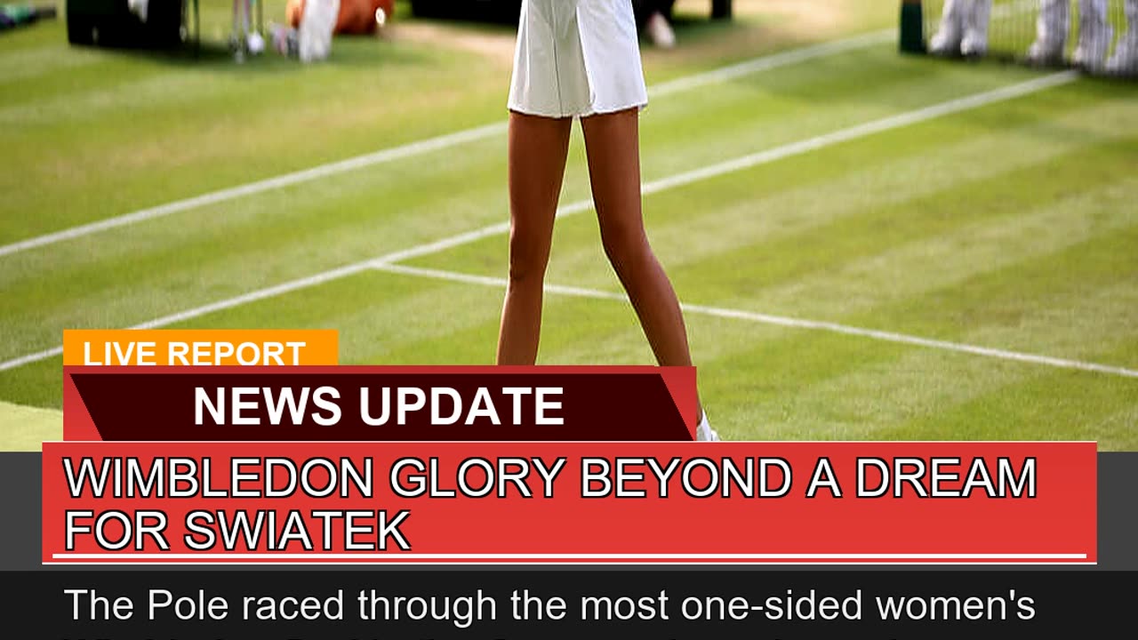 Wimbledon Glory Beyond a Dream for Swiatek