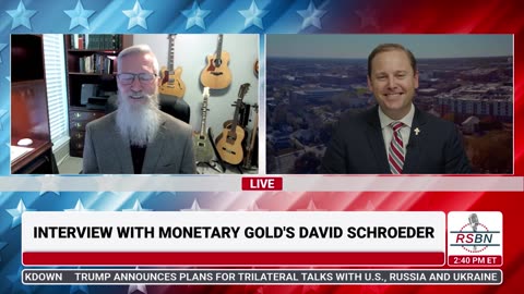 WATCH: RSBN Interviews David Schroeder of Monetary Gold - 8/20/25