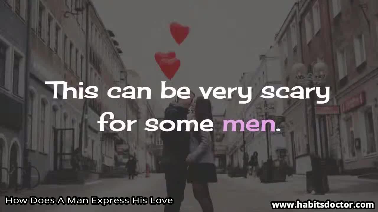 How Does A Man Express His Love