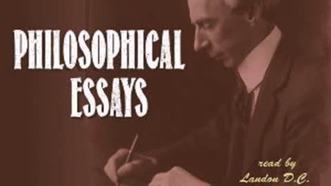 Philosophical Essays by Bertrand Russell [FULL AUDIOBOOK]