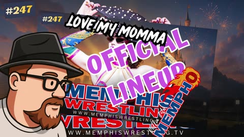 OFFICIAL LINEUP ! Memphis Wrestling Episode 247 !