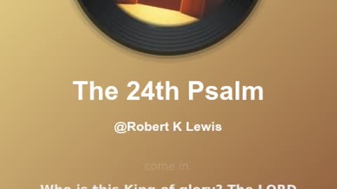 The 24th Psalm