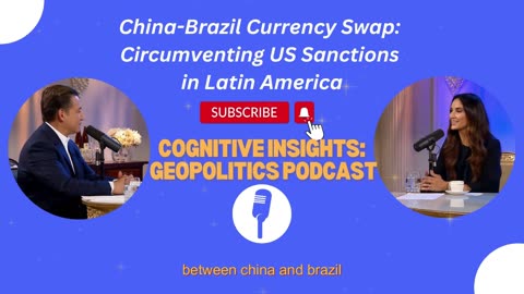 China-Brazil Currency Swap Circumventing US Sanctions in Latin America