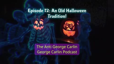 Episode 72: An Old Halloween Tradition! Hosted by Alex Jones!!!!