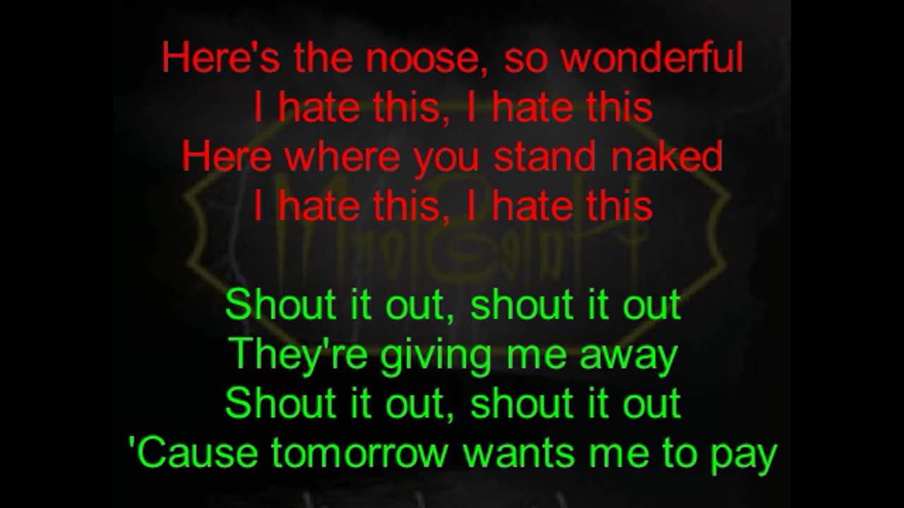 Halestorm [2001] Breaking the Silence #05 - Shout It Out - Backward (lyrics in red)