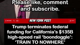 Trump Terminates Federal Funding for California’s High-Speed Rail