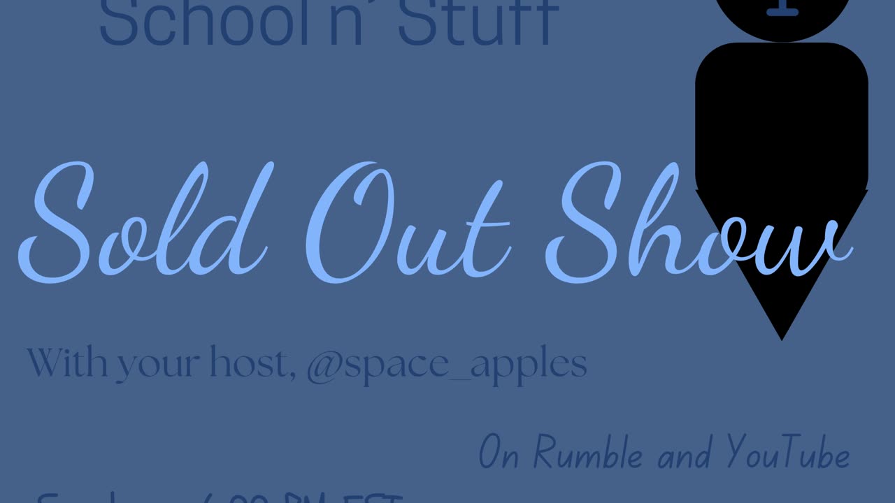 Sold Out Show S1:E9 School