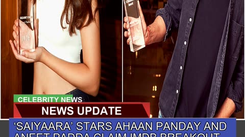 Saiyaara Stars Ahaan Panday and Aneet Padda Clai