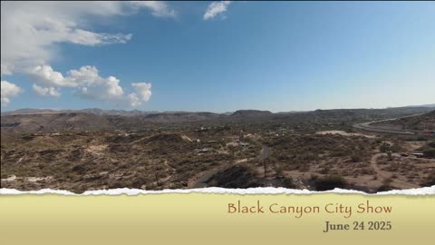Black Canyon City Show June 24 2025