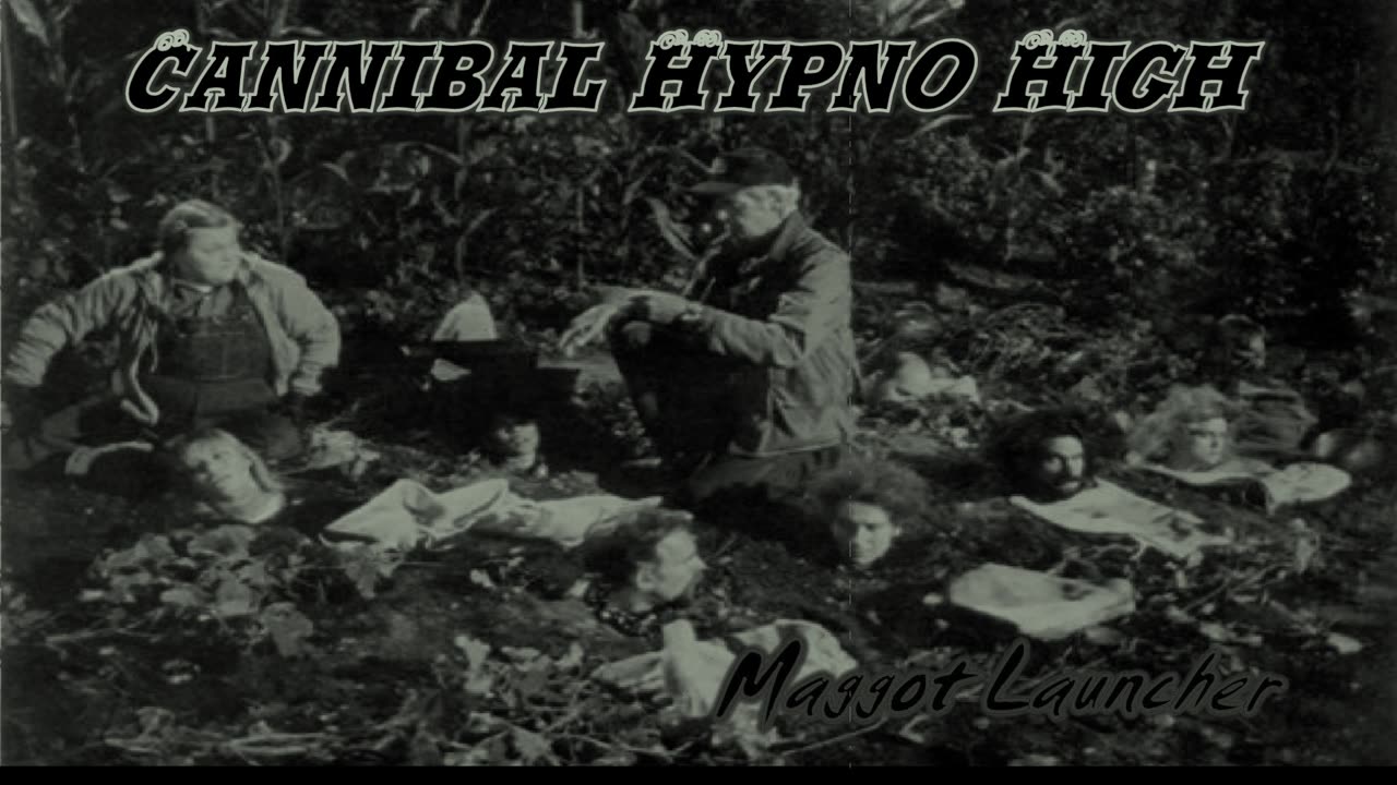 Cannibal Hypno High
