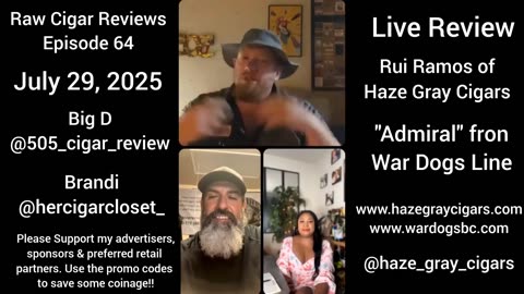 Raw Cigar Reviews (Episode 64) - Rui Ramos of Haze Gray Cigars