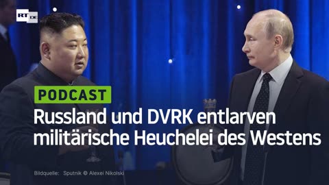 Russland und die DVRK entlarven die militärische Heuchelei des Westens