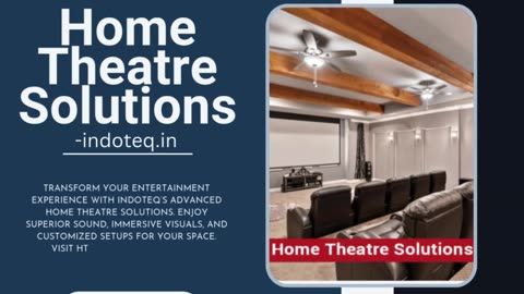 Home Theatre Solutions – indoteq.in