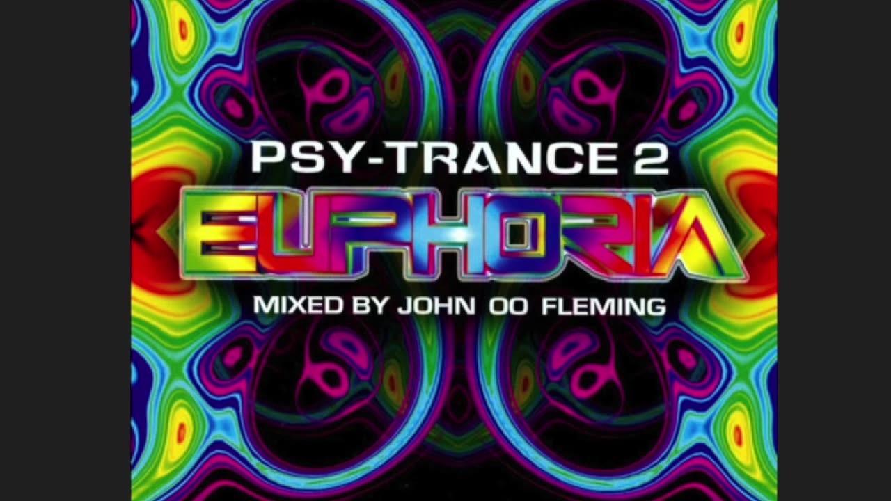Psy Trance Euphoria 2 Mixed by John 00 Fleming CD1 Progressive