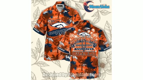 Denver Broncos Homecoming Tour Orange Aloha Shirt Ready For Summer War