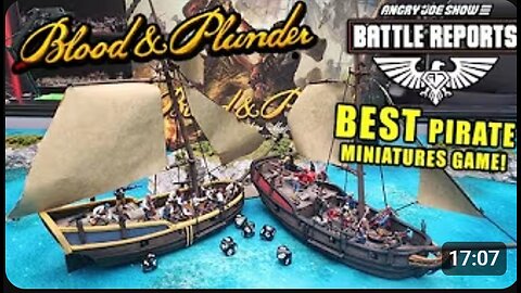 🏴 Hobby: The BEST PIRATE WARGAME! – Blood & Plunder Battle Report