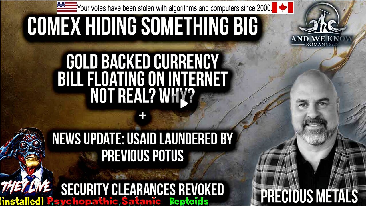 3.23.25: USAID laundered by previous POTUS, COMEX hiding something. Fake BILL floating around, PRAY!