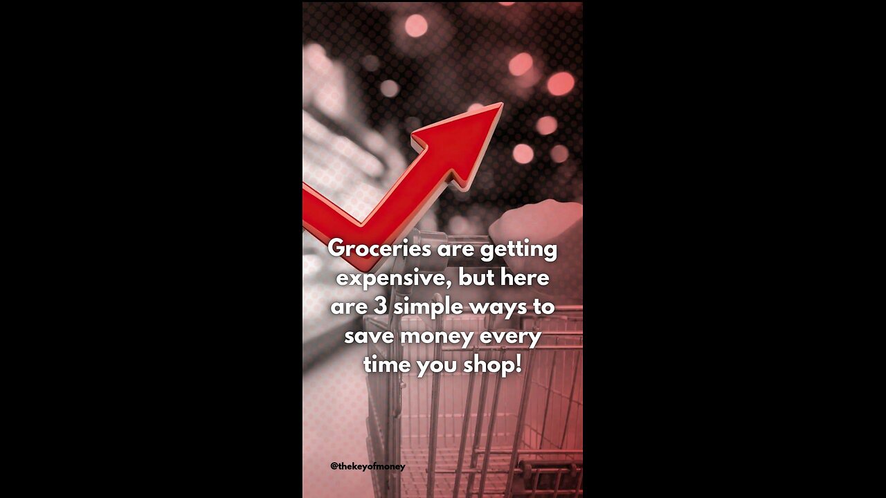 3 Ways to Save Money on Groceries 🛒