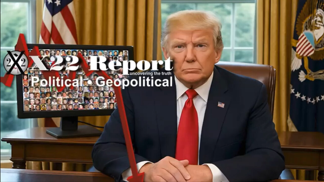 X22 Report : Unthinkable! Trump Warns of Child Disappearances & Global Crimes Against Humanity!