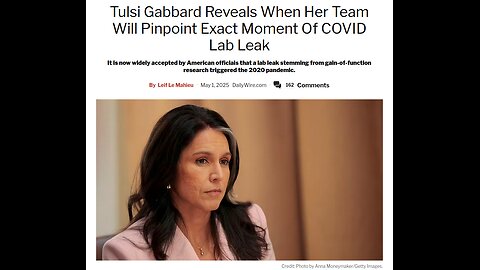 DNI Tulsi Gabbard to Reveal Exact Moment of Covid Lab Leak