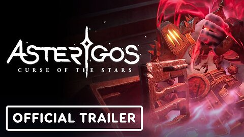 Asterigos - Curse of The Stars - Official Launch Trailer