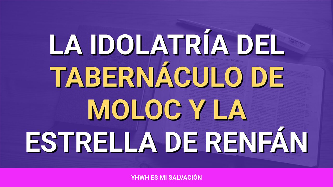 📖 La idolatría del tabernáculo de Moloc y la estrella de Renfán | Hechos 7:38-43