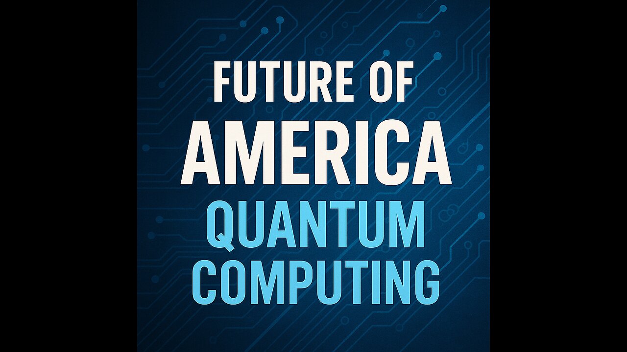 Future of America (Speech on quantum computing
