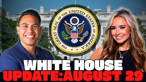 White House Update, August 29, 2025