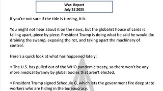WAR REPORT - JULY 25 2025 - NOT SURE IF THE TIDE IS TURNING
