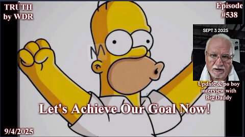 Let's Achieve our Goal Now! - TRUTH by WDR - Ep. 538 - Live and Replay