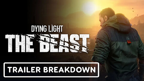 Dying Light - The Beast - Official Trailer Breakdown _ The Game Awards 2024