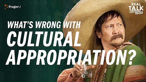 What’s Wrong with Cultural Appropriation? | Short Clips | PragerU