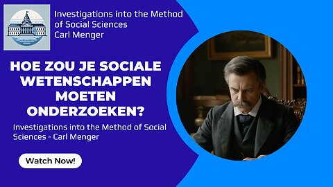 Investigations into the Methods of Social Sciences - Carl Menger Methoden voor Sociale Wetenschappen