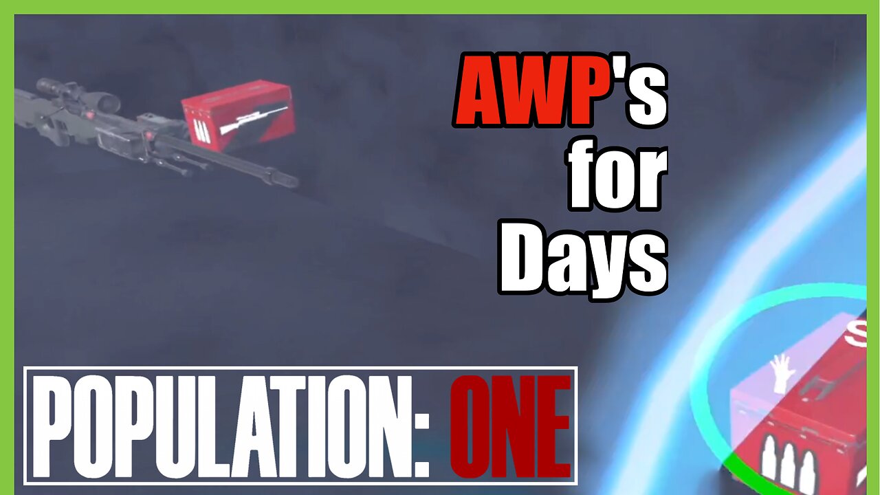 #populationone AWP's for Days #pop1 #funny #vr #gameplay