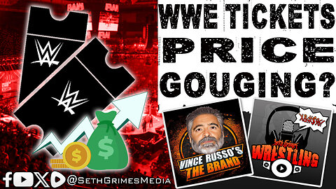 Are WWE Price Gouging Ticket Prices?