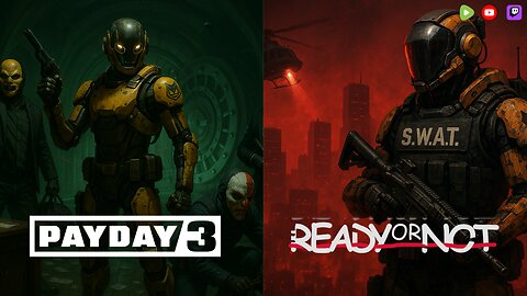 Cops and Robbers | Payday 3 | Ready Or Not