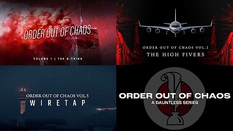 ORDER OUT OF CHAOS | VOL 1-3 (Full Documentaries)