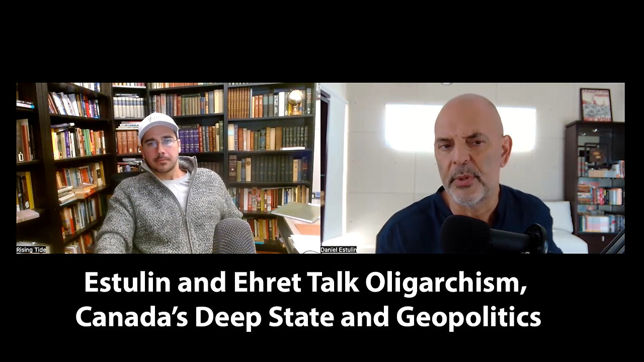 Daniel Estulin and Matt Talk Canada, Oligarchism, Canada's Deep State and Geopolitics