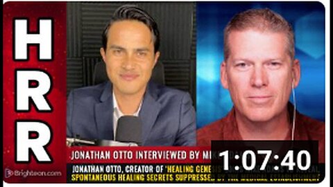 "Healing Genesis" Creator Jonathan Otto Reveals Spontaneous Healing Secrets with Mike Adams