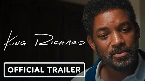King Richard - Official 'Be Alive' Trailer (2021) Will Smith, Aunjanue Elli