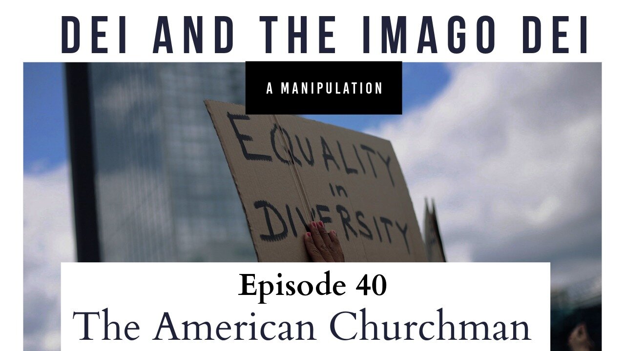 The American Churchman: DEI and the Imago Dei