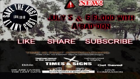 July 5 & 6 Flood with A'bad'don by Avva & Dana https://www.youtube.com/watch?v=cMW0RSYrcu4