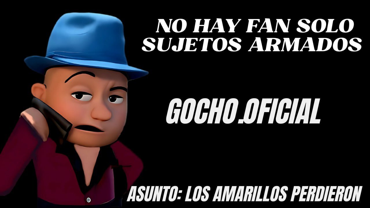 09ABR2025| NO HAY FAN, SOLO SUJETOS ARMADOS | [GOCHO.OFICIAL]