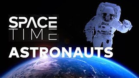 How to Become an Astronaut: Requirements, Training & Selection | SPACETIME Full Documentary